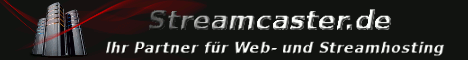 Streamcaster - Web- und Streamhosting zu fairen Pr